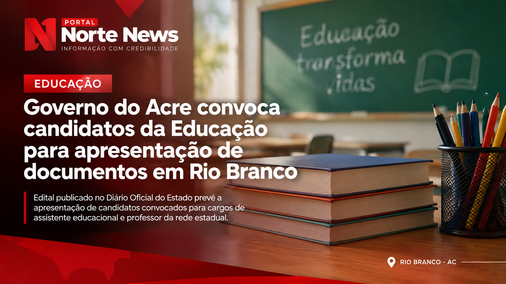 Governo do Acre convoca candidatos de processo seletivo da Educação; apresentação ocorre em 16 de outubro