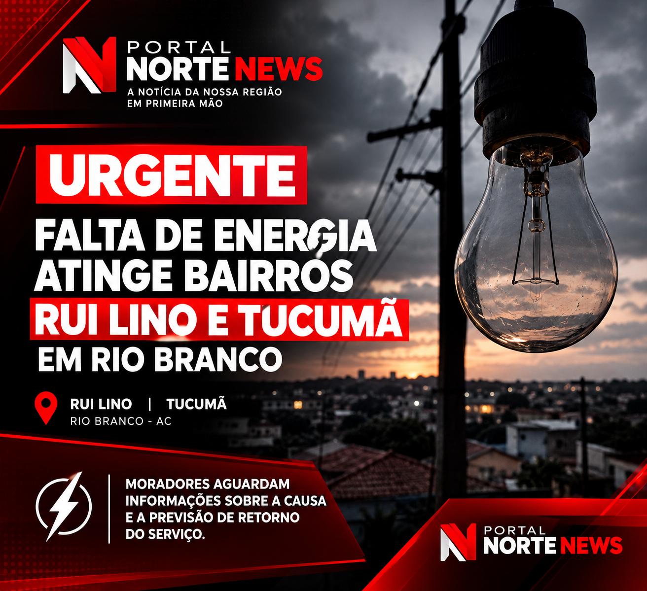 URGENTE: Falta de energia atinge bairros Rui Lino e Tucumã, em Rio Branco