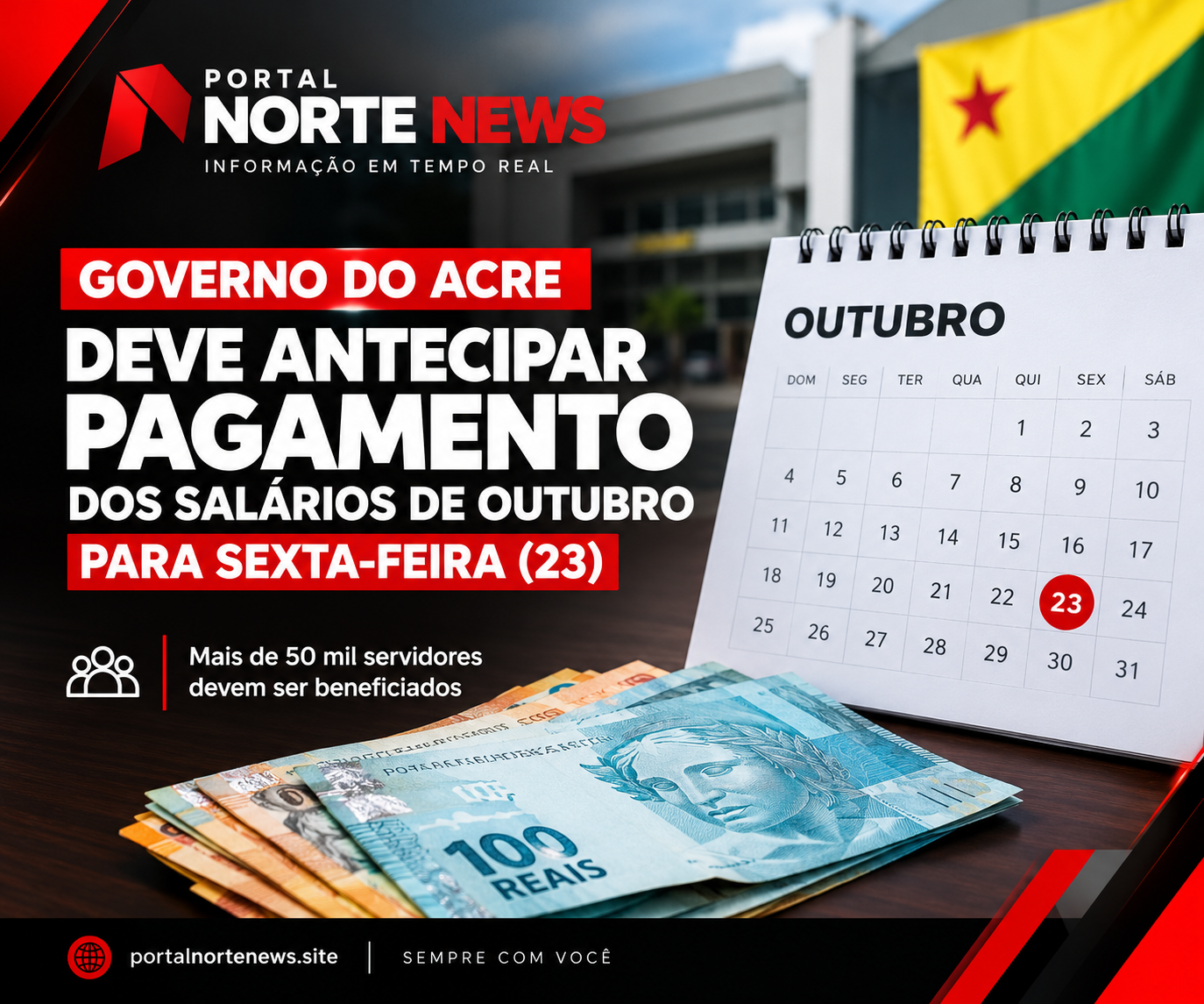 Governo do Acre deve antecipar pagamento dos salários de outubro para sexta-feira (23)